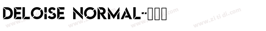 Deloise Normal字体转换 Deloise Normal字体转换